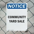 thumbnail image 5 of (2 Pack) Community Yard Sale OSHA Notice Sign 7 Inch X 10 Inch Indoor / Outdoor Rust-Free Aluminum Metal Signs for Workplace, Workshop, and Construction Site, Made in the USA, 5 of 8