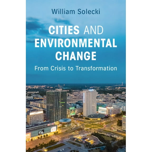 Cities and Environmental Change, (Hardcover)