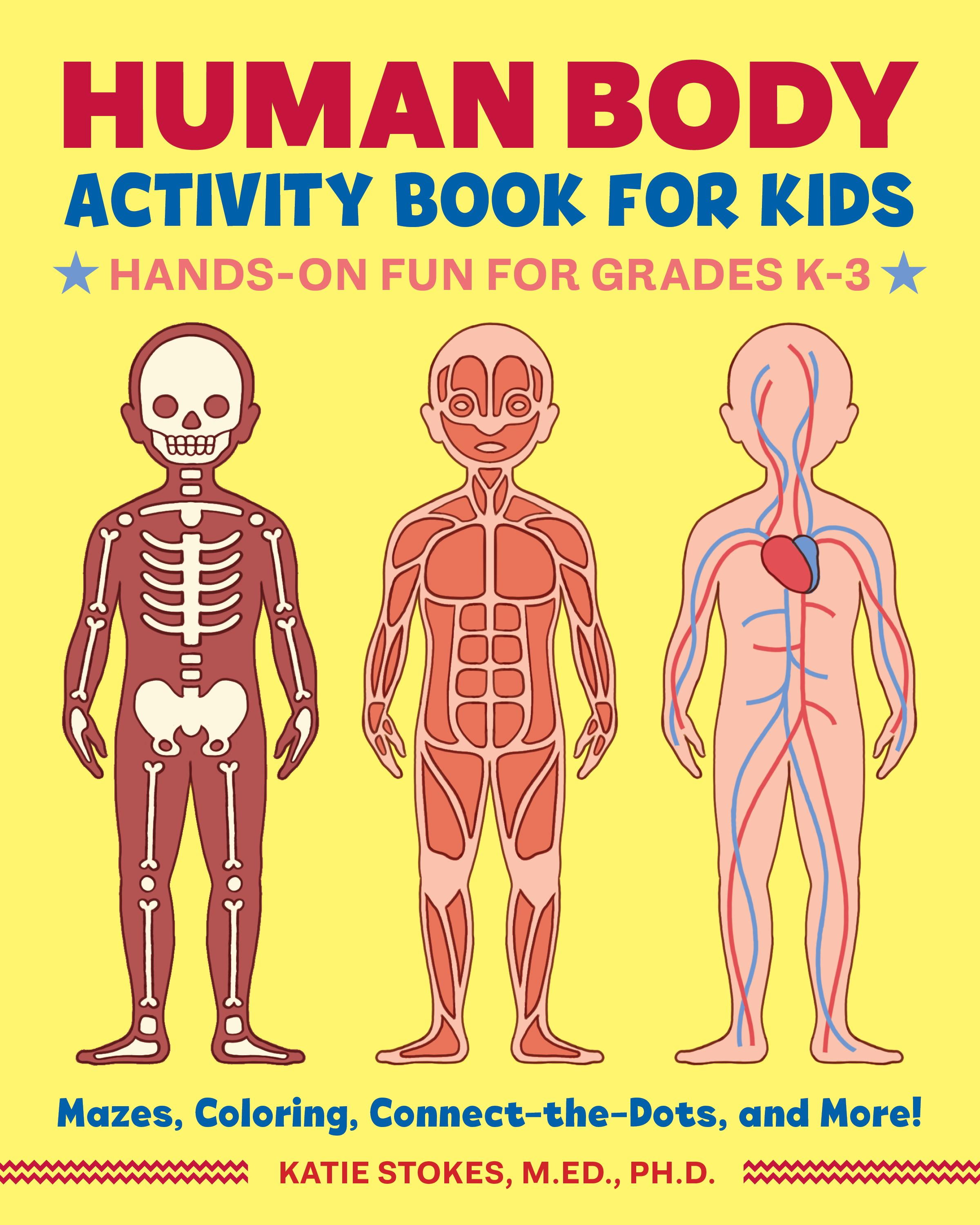 Human Body Activity Book for Kids HandsOn Fun for Grades K3
