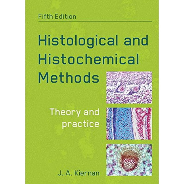 Histological and Histochemical Methods, fifth edition: Theory and Practice