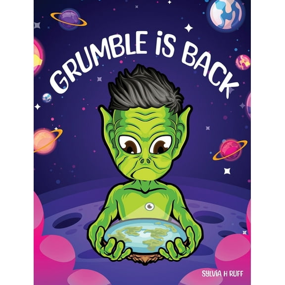 Grumble is Back, (Hardcover)