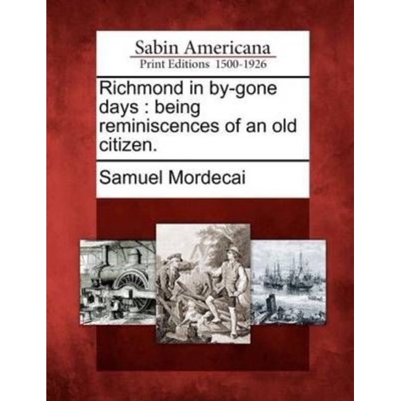 Richmond in By-Gone Days