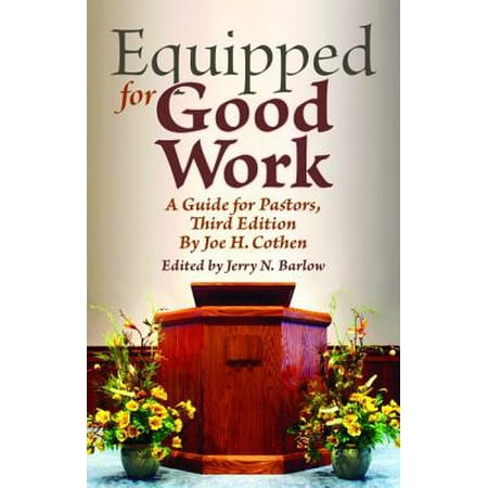 Equipped for Good Work : A Guide for Pastors, Third