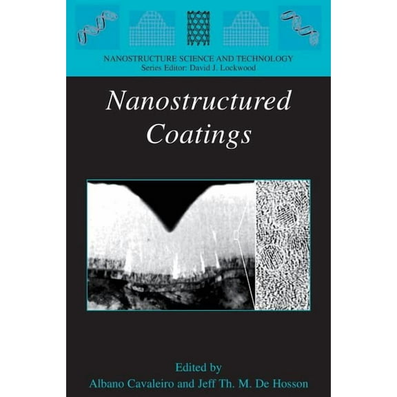Nanostructure Science and Technology Nanostructured Coatings, (Paperback)