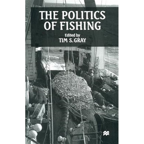 Pre-Owned The Politics of Fishing, (Paperback)