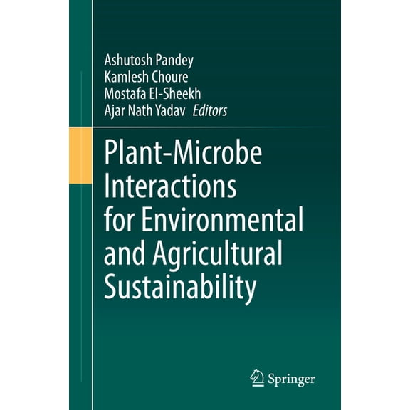 Plant-Microbe Interactions for Environmental and Agricultural Sustainability, (Hardcover)