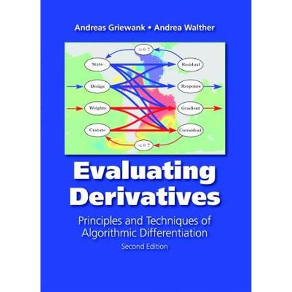 Pre-Owned Evaluating Derivatives: Principles and Techniques of Algorithmic Differentiation (Paperback) by Andreas Griewank, Andrea Walther
