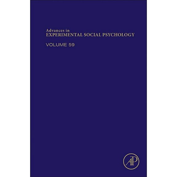 Advances in Experimental Social Psycholo Advances in Experimental Social Psychology: Volume 59, Book 59, (Hardcover)