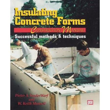Insulating Concrete Forms Construction Manual (Best Insulated Concrete Forms)