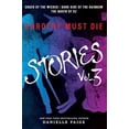thumbnail image 1 of Pre-Owned Dorothy Must Die Stories Volume 3: Order of the Wicked, Dark Side of the Rainbow, The Queen of Oz (Dorothy Must Die Novella) Paperback, 1 of 1