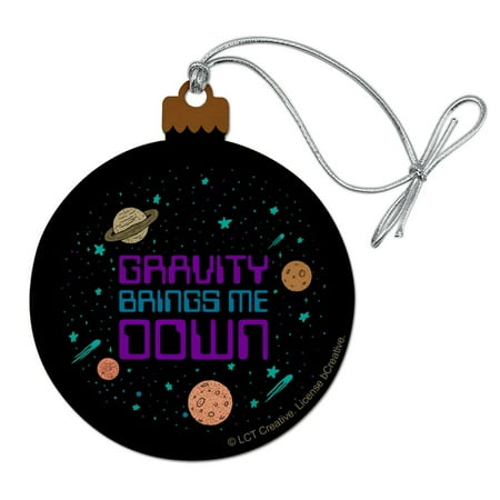 A Christmas Tree For Me Gravity Brings Me Down Funny Humor Wood Christmas Tree Holiday Ornament ()