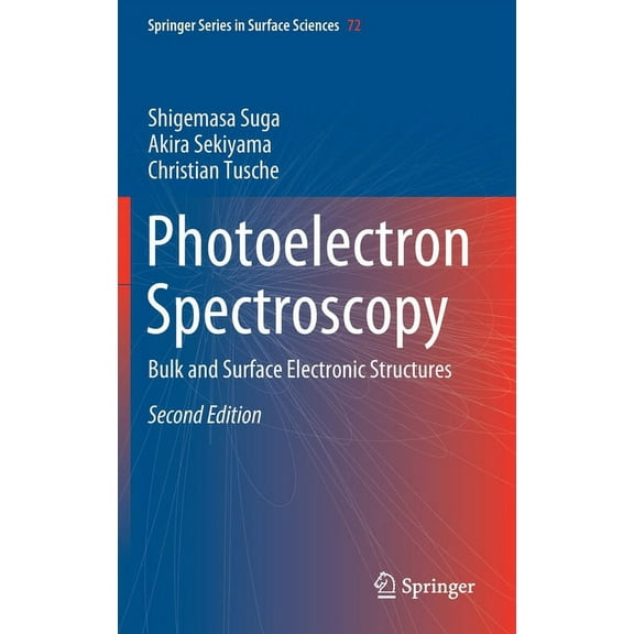 Springer Surface Sciences Photoelectron Spectroscopy: Bulk and Surface Electronic Structures, Book 72, (Hardcover)