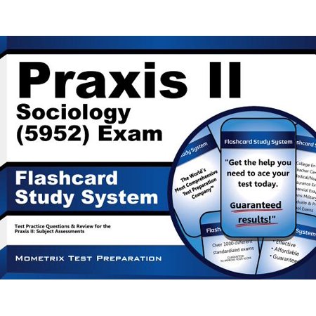 Praxis Ii Sociology 5952 Exam Flashcard Study System