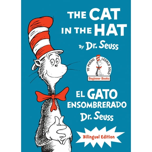 Classic Seuss The Cat in the Hat/El Gato Ensombrerado (Bilingual English-Spanish Edition), (Hardcover)