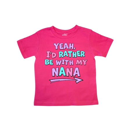 

Inktastic Yeah I d Rather be with My Nana in Pink Blue and Purple Gift Toddler Boy or Toddler Girl T-Shirt