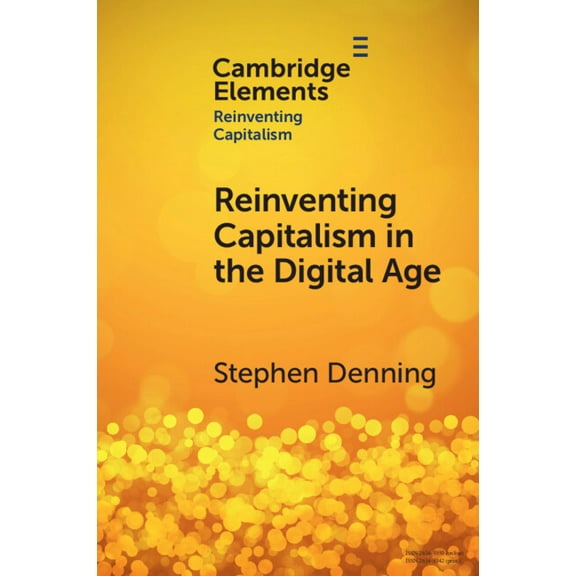 Elements in Reinventing Capitalism Reinventing Capitalism in the Digital Age, (Paperback)