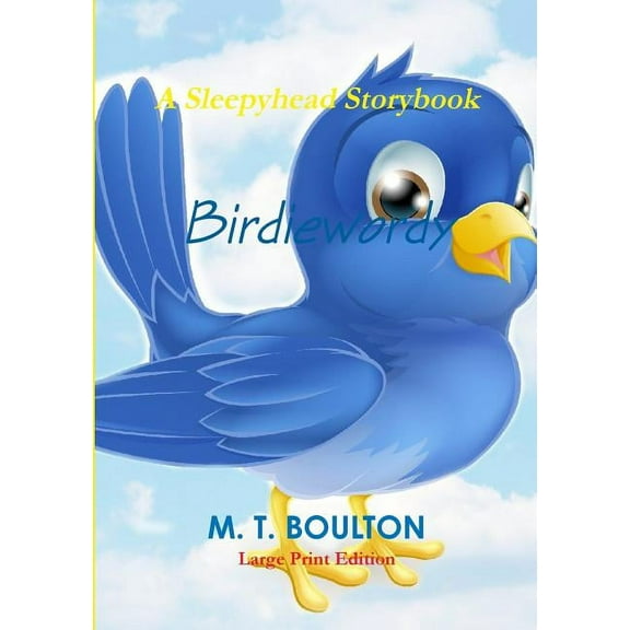 Birdiewordy Large Print Edition, (Paperback)