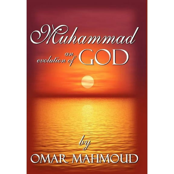 Muhammad : An Evolution of God