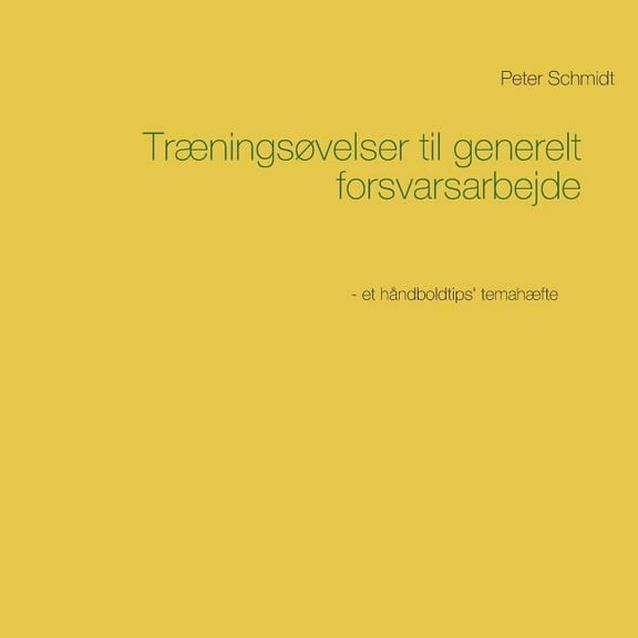 TrÃ¦ningsÃ¸velser til generelt forsvarsarbejde, (Paperback)