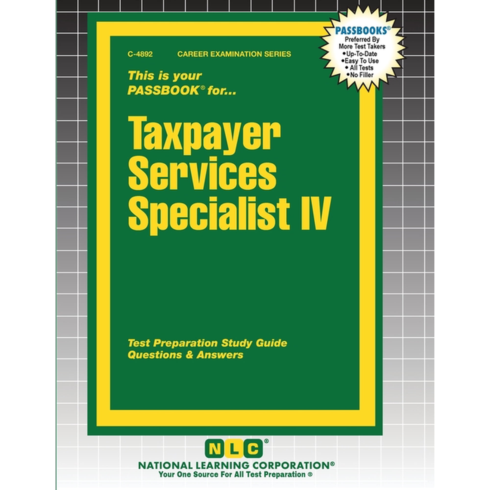 Career Examination Taxpayer Services Specialist IV, Book 4892, (Paperback)