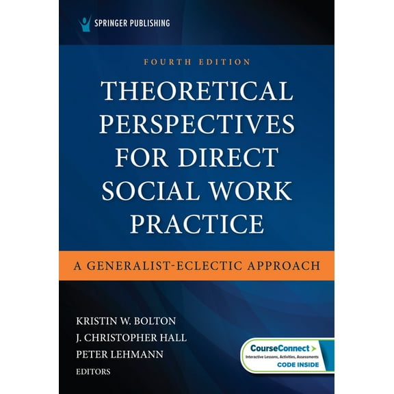 Theoretical Perspectives for Direct Social Work Practice: A Generalist-Eclectic Approach, (Paperback)