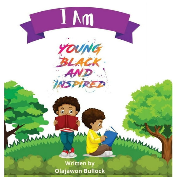 I Am Young Black and Inspired, (Hardcover)