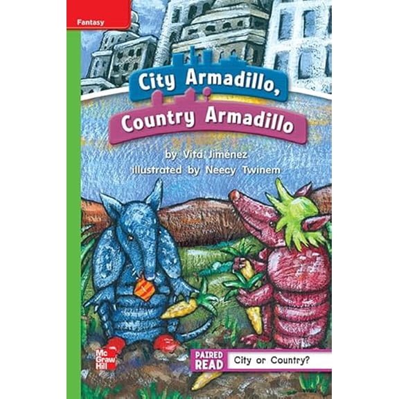 Pre-Owned Reading Wonders Leveled Reader City Armadillo, Country Armadillo: Beyond Unit 2 Week 2 Grade 1 (ELEMENTARY CORE READING), 9780021195732, 0021195730, Paperback, 1 edition