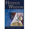 thumbnail image 1 of Pre-Owned Hidden Wisdom: A Guide to the Western Inner Traditions (Paperback) 0835608441 9780835608442, 1 of 1
