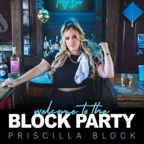 Priscilla Block - Welcome To The Block Party [CD]