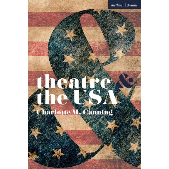 Theatre and Theatre and the USA, (Paperback)