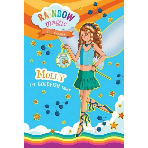 Rainbow Magic Rainbow Magic Pet Fairies Book #6: Molly the Goldfish Fairy, Book 6, (Paperback)