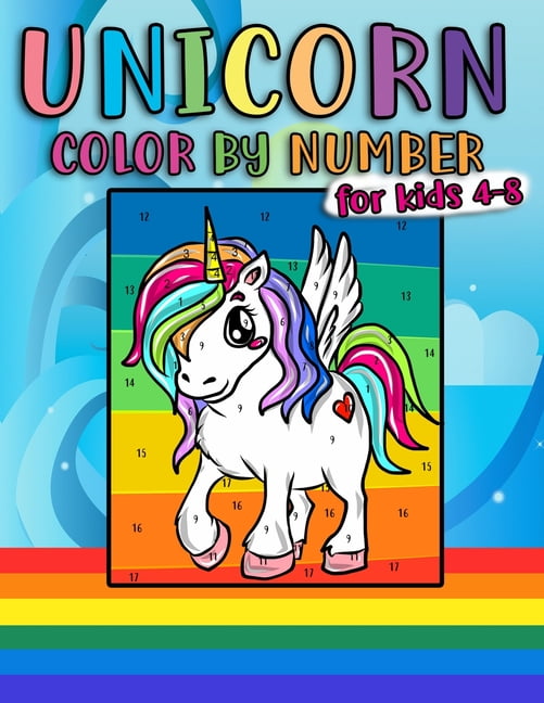 Unicorn Color By Number For Kids 4-8 : Fun & Educational Unicorn