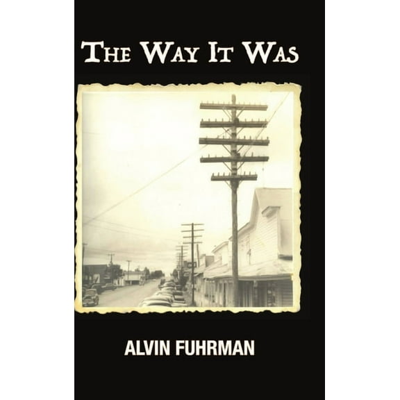 The Way It Was, (Hardcover)