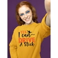 thumbnail image 2 of Yes I Can Drive A Stick Sweatshirt Women -Image by Shutterstock, Female Medium, 2 of 4