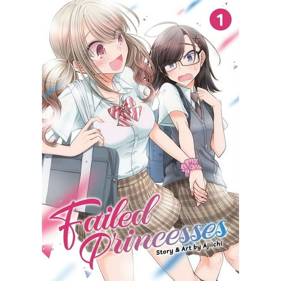Failed Princesses Failed Princesses Vol. 1, Book 1, (Paperback)