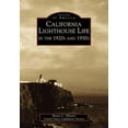 thumbnail image 1 of Pre-Owned California Lighthouse Life in the 1920s and 1930s (Paperback) 0738508837 9780738508832, 1 of 1