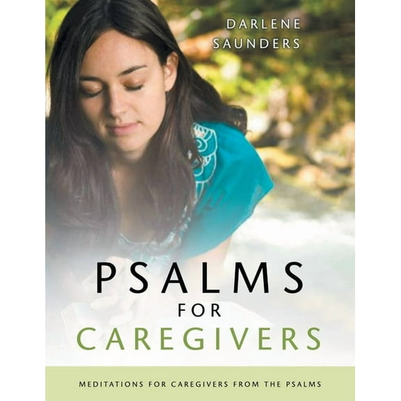 Psalms for CaregiversBible Study, (Paperback)