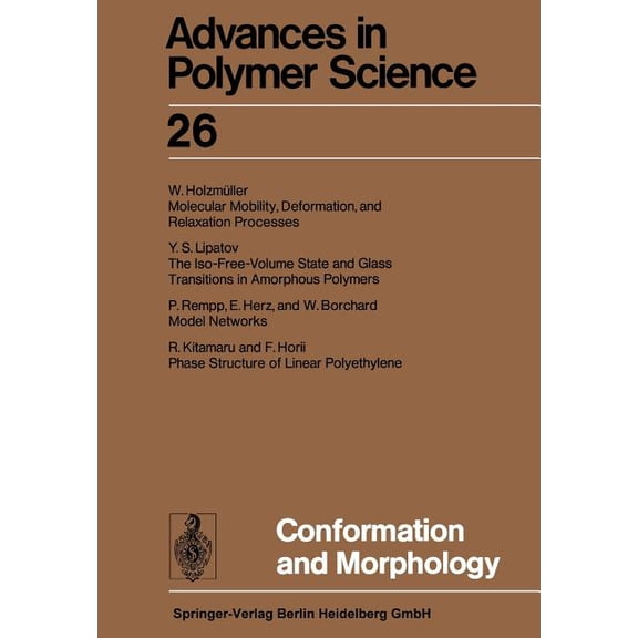 Advances in Polymer Science Conformation and Morphology, Book 26, (Paperback)