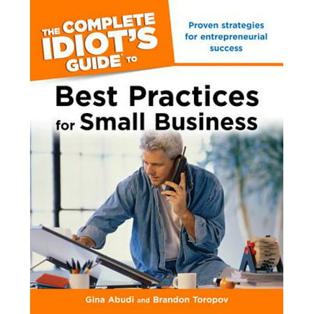 The Complete Idiot's Guide to Best Practices for Small Business - (Best Small Tube Practice Amp)