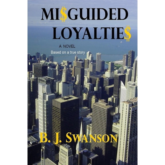 Misguided Loyalties, (Paperback)