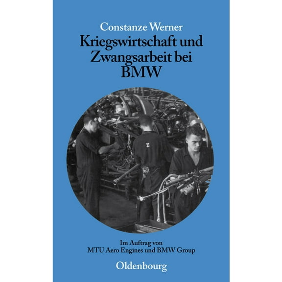 Perspektiven Kriegswirtschaft und Zwangsarbeit bei BMW, Book 1, (Hardcover)