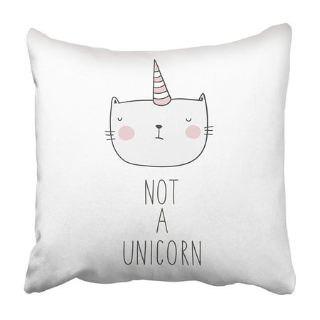 USART Animal Not Unicorn Funny with Cat Baby Beautiful Cartoon Character Cute Doodle Pillowcase 20x20 inch