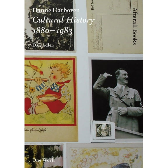 Afterall Books / One Work: Hanne Darboven : Cultural History 1880-1983 (Paperback)