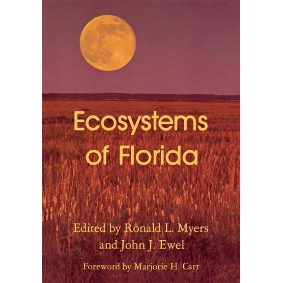 Ecosystems of Florida, (Paperback)