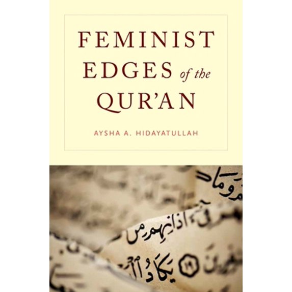 Pre-Owned Feminist Edges of the Qur'an (Paperback) 0199359571 9780199359578
