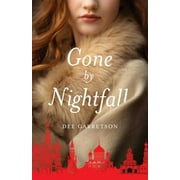 Gone by Nightfall [Hardcover - Used]