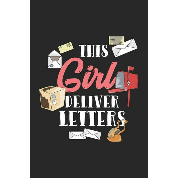 This Girl Deliver Letters: 120 Pages I 6x9 I Dot Grid (Paperback)