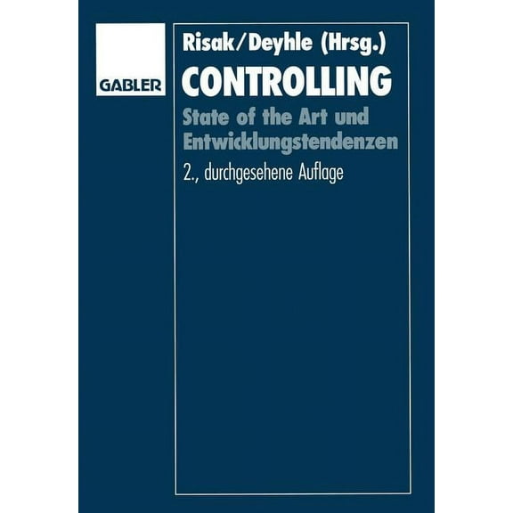 Controlling: State of the Art Und Entwicklungstendenzen, (Paperback)
