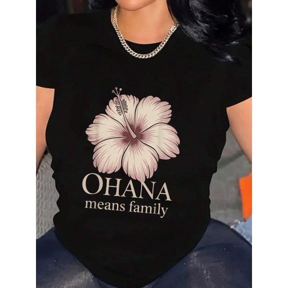 Ohana Means Family Hawaiian Sentiment T-Shirt Graphic Tee summer Tops For Women Round Neck Fashion Cotton shirts