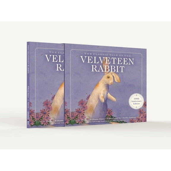 Classic Edition The Velveteen Rabbit 100th Anniversary Edition: The Limited Hardcover Slipcase Edition, (Hardcover)